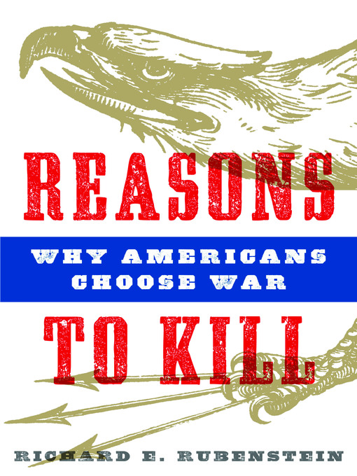 Title details for Reasons to Kill by Richard E. Rubenstein - Available